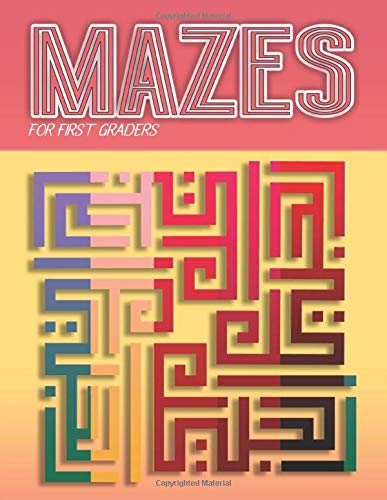 Mazes for First Graders: An Amazing Maze Activity Book for Kids| Maze ...