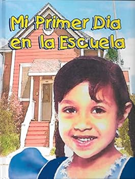 Hardcover Mi Primer Dia en la Escuela [Spanish] Book