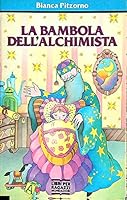 La bambola dell'alchimista 8804444789 Book Cover