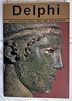 Delphi: The Archaeological Site and the Museum B000HA3LS6 Book Cover
