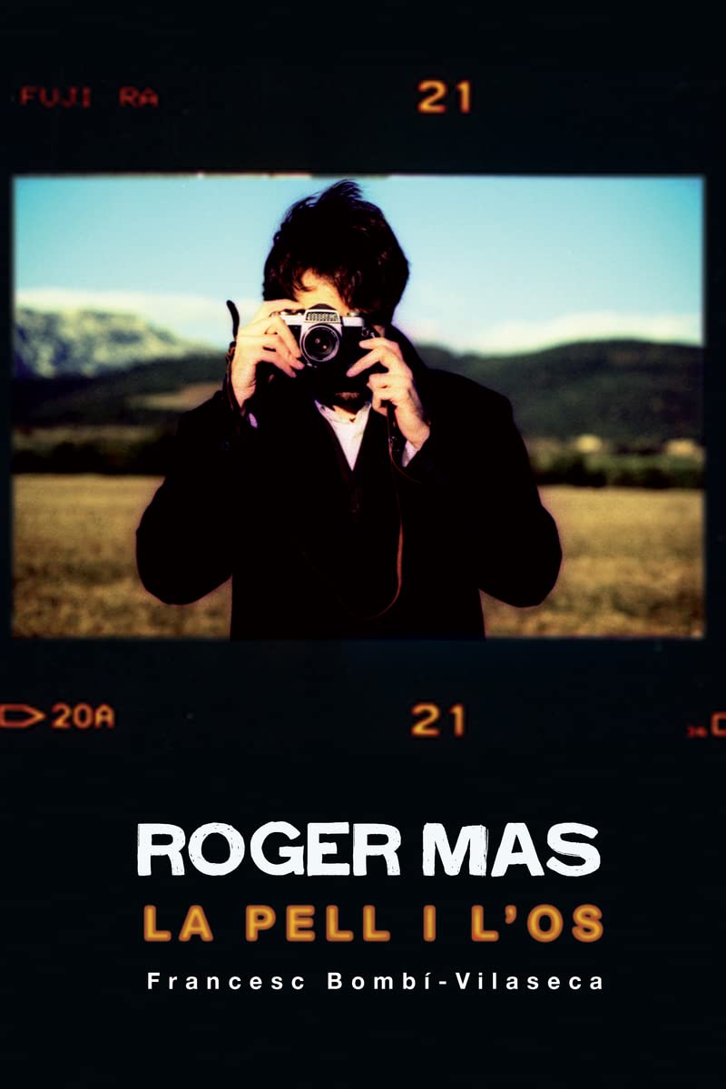 Roger Mas: La Pell I L'Os livre biographie musique catalane