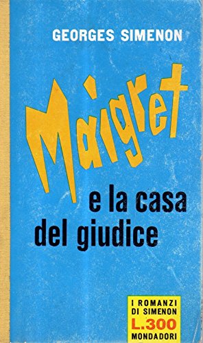  Georges Simenon: Maigret E La Casa Del Giudice I° Ed Mondadori Il Girasole N. 159
