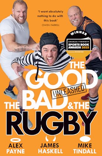 The Good, The Bad & The Rugby – Unleashed: CHARLES TYRWHITT 2025 SPORTS ENTERTAINMENT BOOK OF THE...