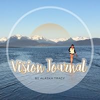 Vision Journal: Your Vision Mapping Guide 0692101004 Book Cover