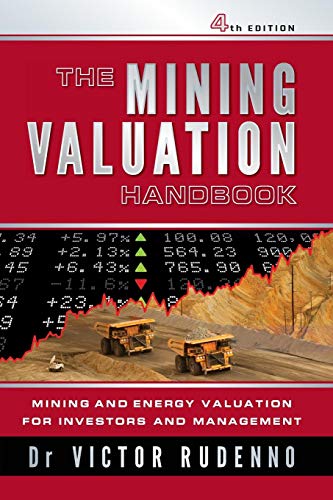 The Mining Valuation Handbook 4e – Mining and Energy Valuation for Investors and Management