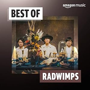 Best of RADWIMPS" 