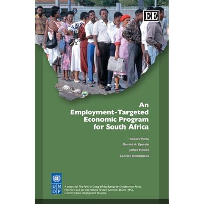 An Employment-Targeted Economic Program for South Africa