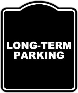 LONG-TERM PARKING BLACK Minimalist Aluminum Composite Sign 8.5 x 10 inches