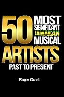 50 Most Significant Jamaican Musical Artists Past to Present 0692330267 Book Cover