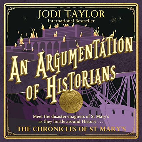 An Argumentation of Historians The Chronicles of St. Mary's, Book 9