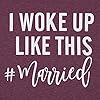 I Woke up Like This Married Shirt Women Cute Bride T-Shirt Wife just Married Honeymoon Top Tee Purple
