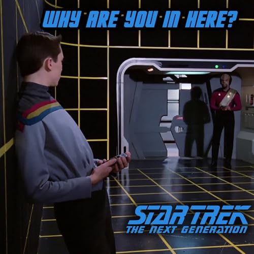 243: Why Are You In Here?