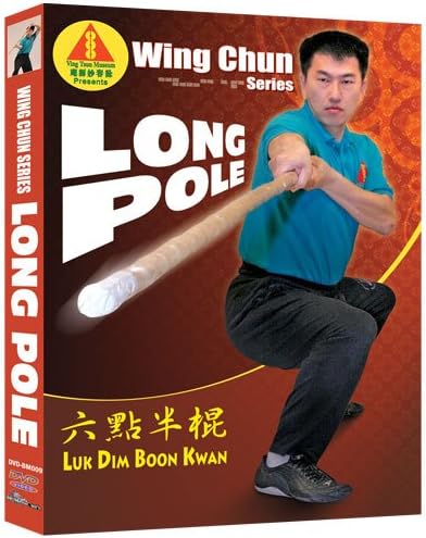 Wing Chun Series - Long Pole: Luk Dim Boon Kwan