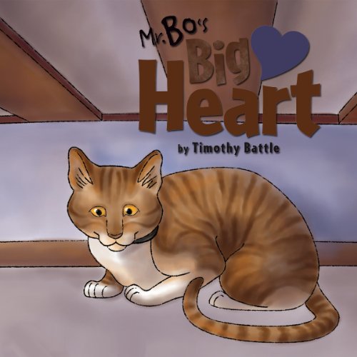 Mr. Bo's Big Heart Audiobook by Timothy Battle Mr. Bo's Big Heart Audiobook by Timothy Battle