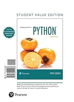 Starting Out with Python, Student Value Edition: 9780134444468 ...
