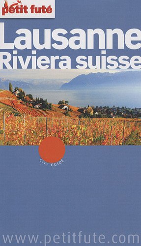 Petit Futé Lausanne, Riviera Suisse