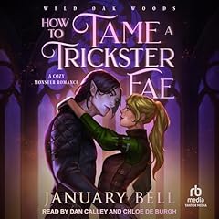 How to Tame a Trickster Fae Audiolibro Por January Bell arte de portada