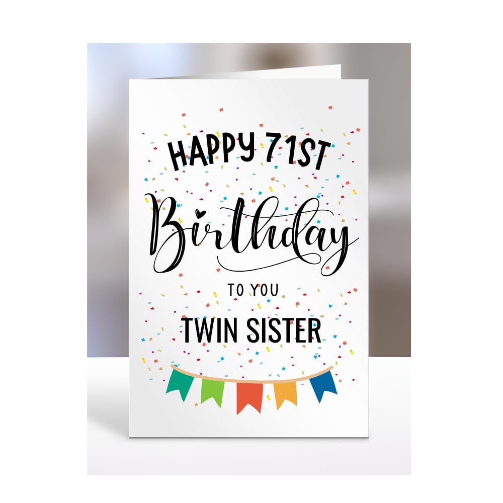 71st birthday card for twin sister, gifts for girl, girls, her, female, adult, presents for women, from mum, dad, step, bonus, Happy to you, 71 years old, A5-163n_71