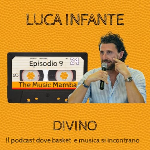 DIVINO! LUCA INFANTE a THE MUSIC MAMBA