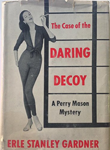 The Case of the Daring Decoy (A Perry Mason mys... B0006AV45Y Book Cover