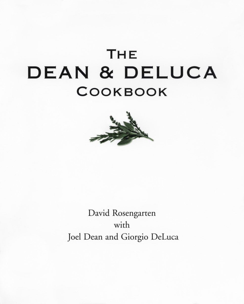 The Dean and DeLuca Cookbook Paperback – October 8, 1996