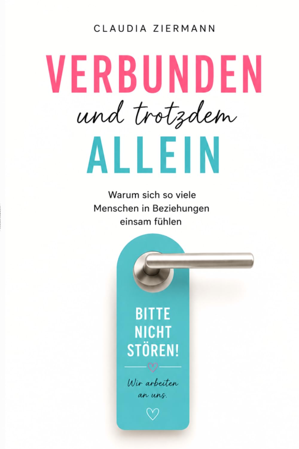Verbunden und trotzdem allein: Warum sich so viele Menschen in Beziehungen einsam fühlen
