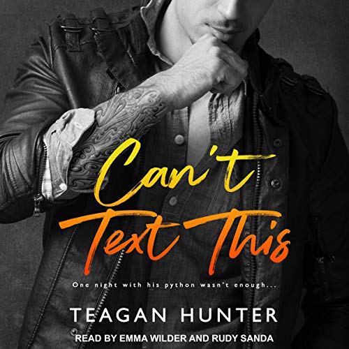 Can’t Text This: Text Series, Book 3