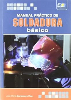 Paperback Manual práctico de soldadura básico [Spanish] Book