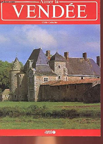 Aimer la Vendée