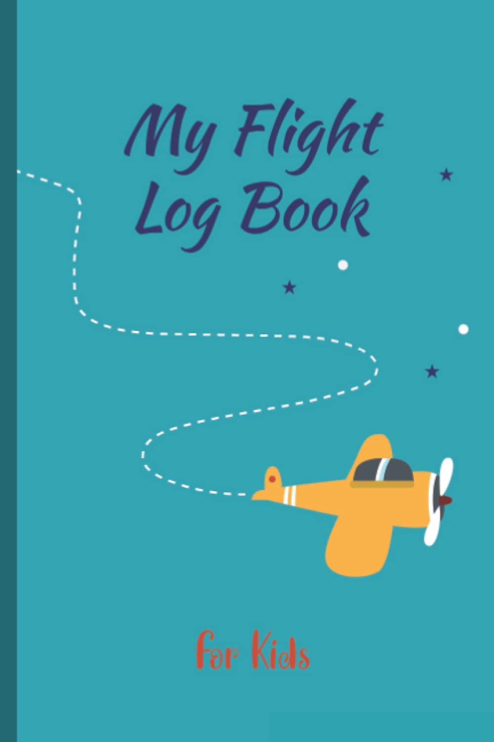 My Flight Log Book For Kids