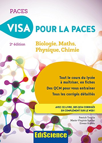 Télécharger Visa pour la PACES - 2e éd. - Biologie, Maths, Physique, Chimie: Biologie, Maths, Physique, Chimie PDF