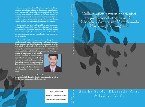 Collaboration pattern of scientist in professional studies in Dr. Babasaheb Ambedkar Marathawada University Aurangabad (English Edition)