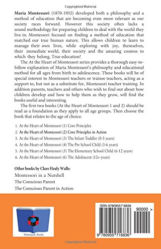 At the Heart of Montessori II: Core Principles in Action