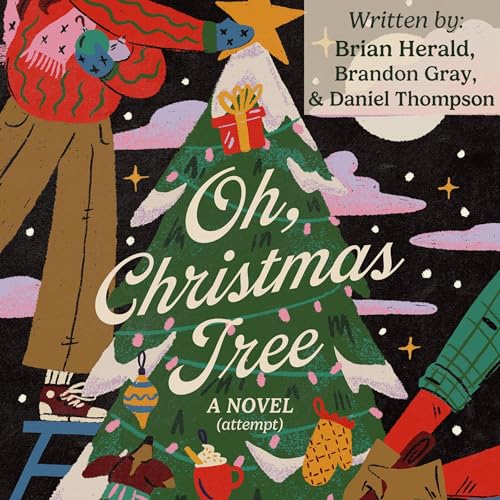 Oh, Christmas Tree (Written by Brian Herald, Brandon Gray, Daniel Thompson) episode artwork