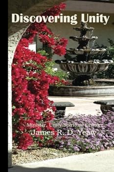 Paperback Discovering Unity: A Guide to Understanding a Progressive Christian Tradition Book