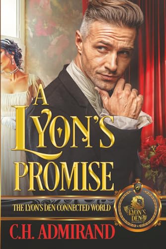 A Lyon's Promise: The Lyon's Den Connected World