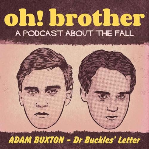 ADAM BUXTON - Dr Buckles' Letter