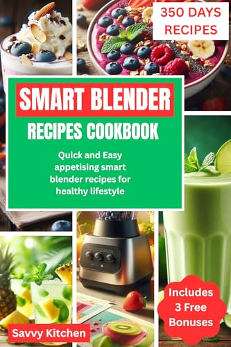 Smart Bender Recipes Cookbook: Quick and easy appetizing sma