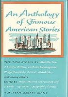 An Anthology of Famous American Stories B001ZUC480 Book Cover