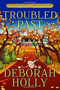 Paperback Troubled Past (Athelstane Mysteries) Book