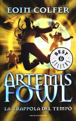 La trappola del tempo. Artemis Fowl La trappola del tempo. Artemis Fowl