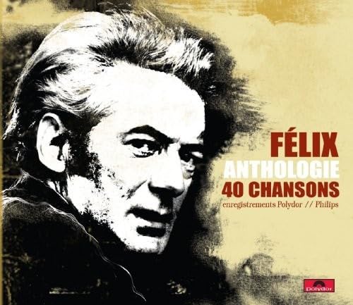Anthologie 40 Chansons [Audio CD] Felix Leclerc