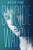 Suicide Watch (English Edition)