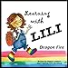 Dragon Fire: Learning with Lili