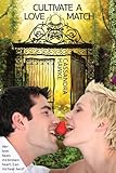 Cultivate A Love Match