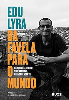 Paperback Da Favela Para o Mundo (Em Portugues do Brasil) [Portuguese] Book