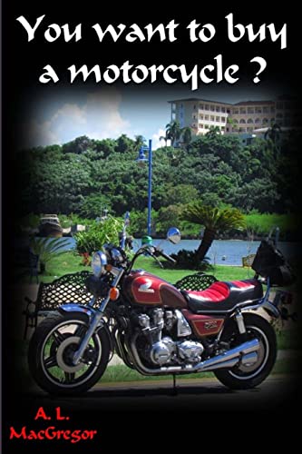 You want to buy a motorcycle
