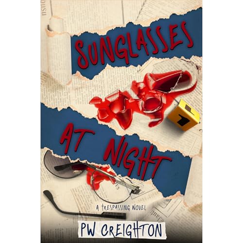 Sunglasses At Night by P.W. Creighton episode artwork