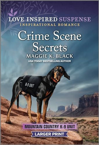Crime Scene Secrets (Mountain Country K-9 Unit, 4)