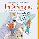 hinter gittern staffel 17  Im Gefängnis - Ein Kinderhörbuch über das Leben hinter Gittern